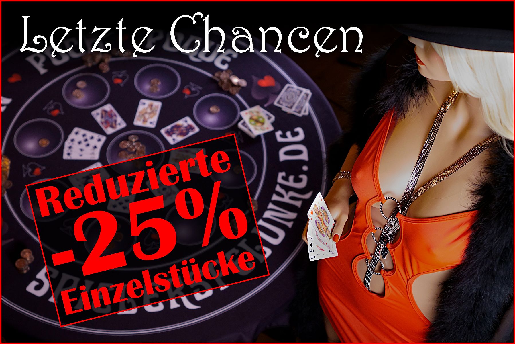 Letzte Chancen auf reduzierte Einzelstücke in der Boutique Burlesque Letzte Chancen auf reduzierte Einzelstücke in der Boutique Burlesque